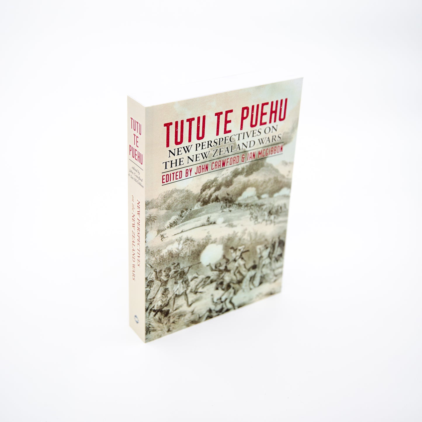 TUTU TE PUEHU - New perspectives on the NZ wars