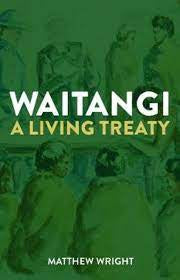 Waitangi: A living treaty