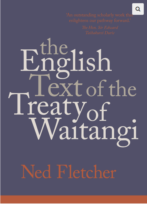 English Text of the Treaty of Waitangi - Ned Fletcher